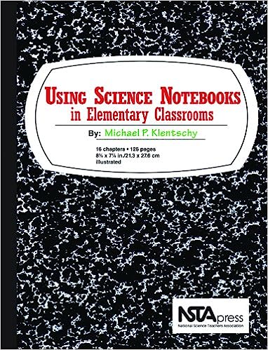 using science notebooks in elementary classrooms by Michael Klentschy